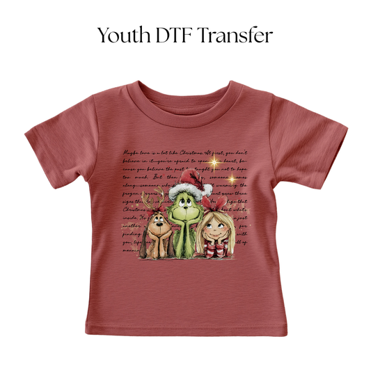 YOUTH Maybe Love Is A Lot Like Christmas  DTF Transfer