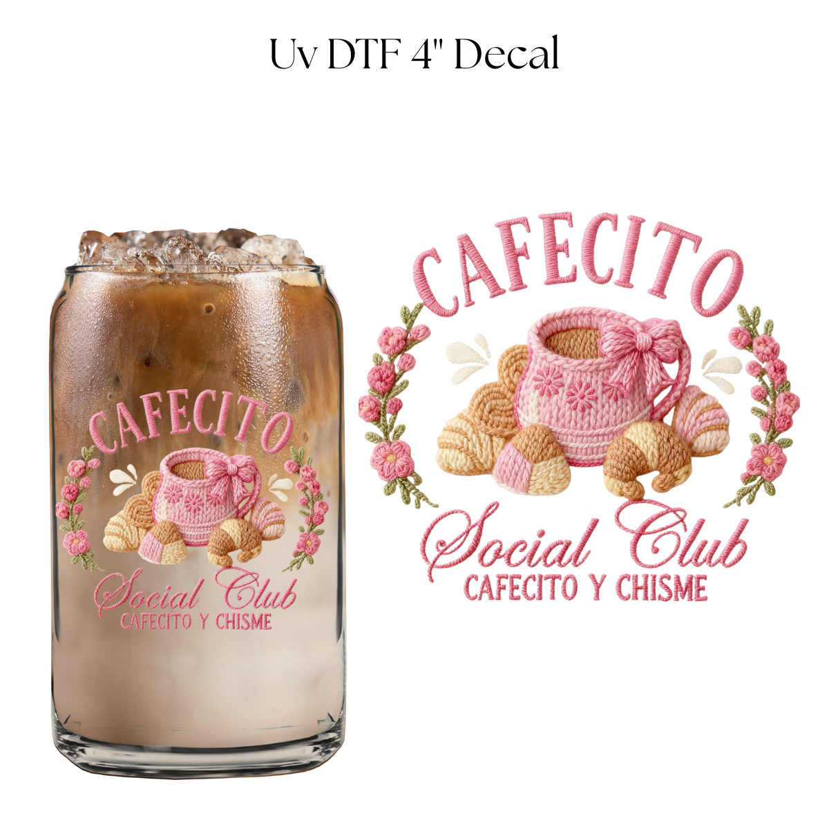 Cafecito Social Club Faux Embroidery 4” UV DTF Decal