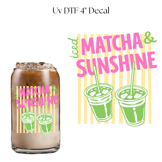 Iced Matcha and Sunshine 4” UV DTF Cup Decal