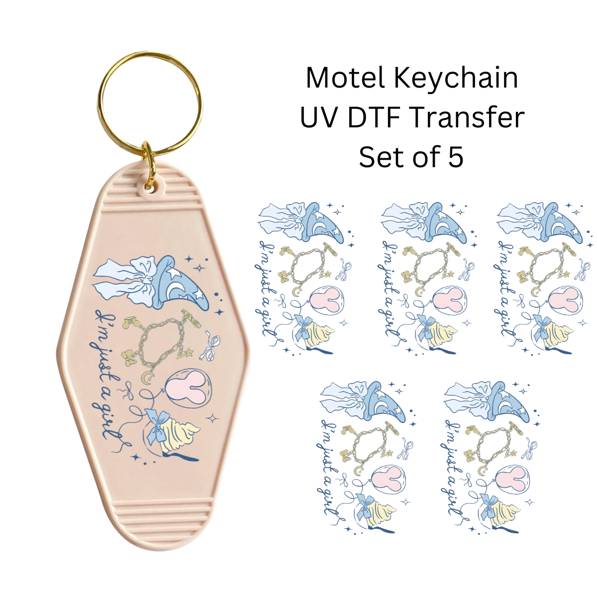 Im Just a Girl Set of 5 Keychain Transfers
