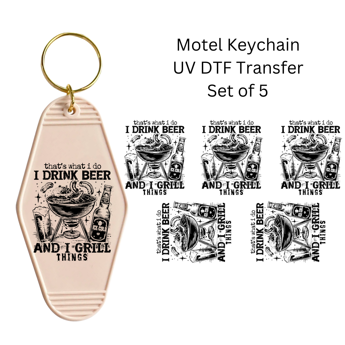 Thats What I do I drink Beer Set of 5 Keychain Transfers