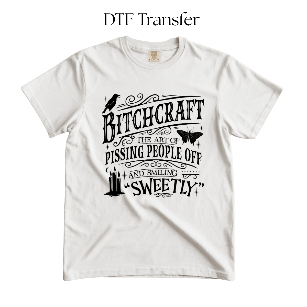 Bitchcraft Single Color DTF Transfer