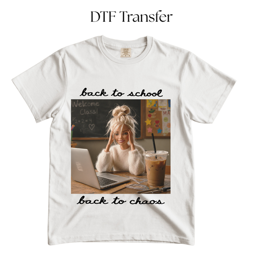 Back to School Back to Chaos DTF Transfer