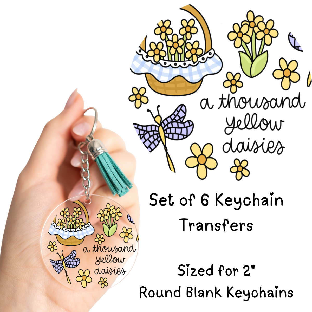 A Thousand Yellow Daisies  Round Keychain Transfer