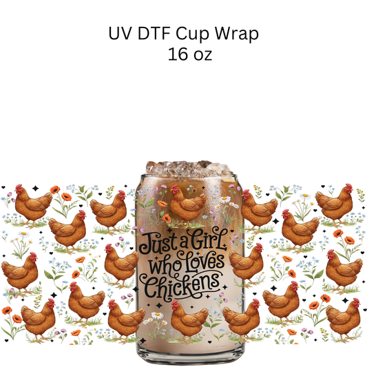 Just a Girl Who Loves Chickens UV DTF Cup Wrap