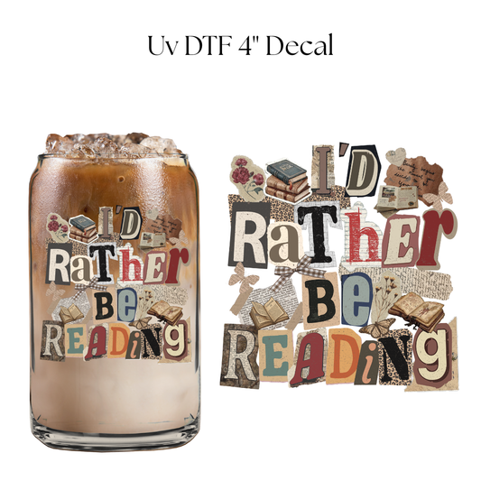 I Rather Be Reading Cut Outs 4” UV DTF Decal