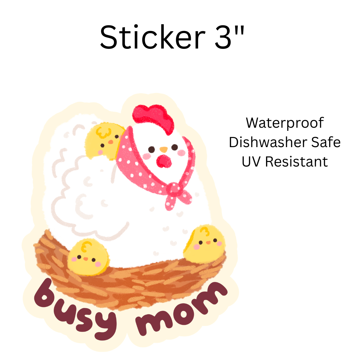 Busy Mom Chicken White Vinyl Sticker