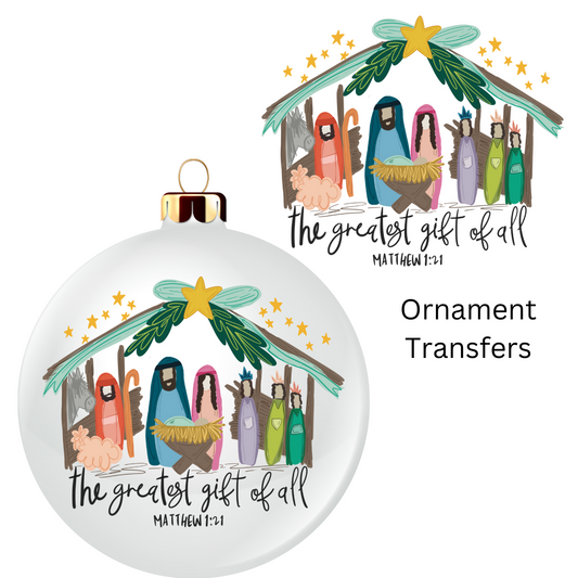 The Greatest Gift Ornament Transfer UV DTF