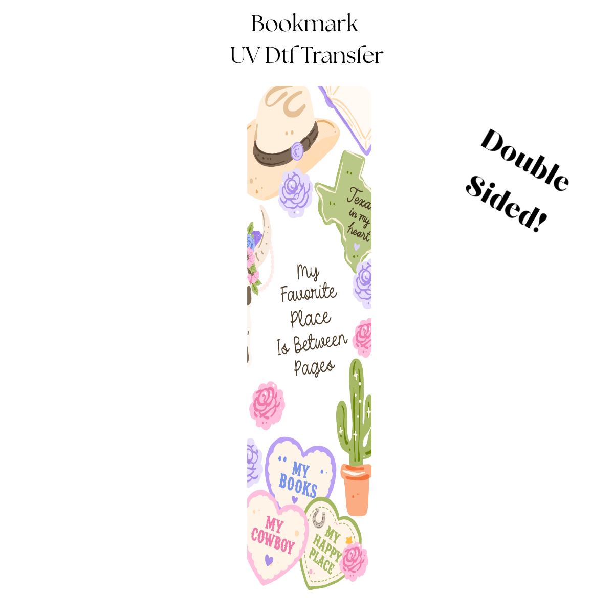 My favorite Place is Between Pages UV DTF Bookmark Transfer