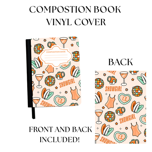 Showgirl Composition Notebook Vinyl Cover