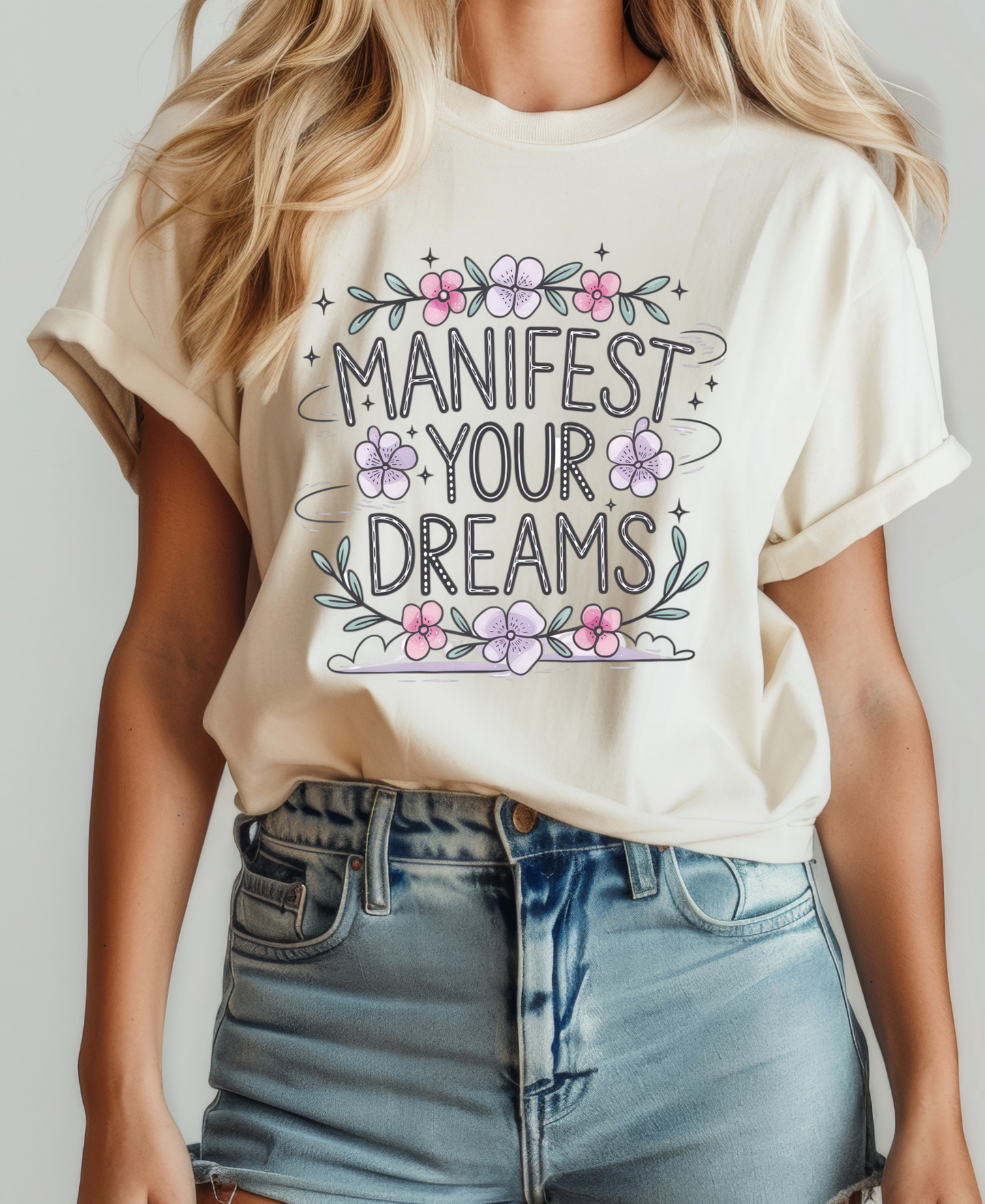 Manifest your Dreams Floral DTF Transfer