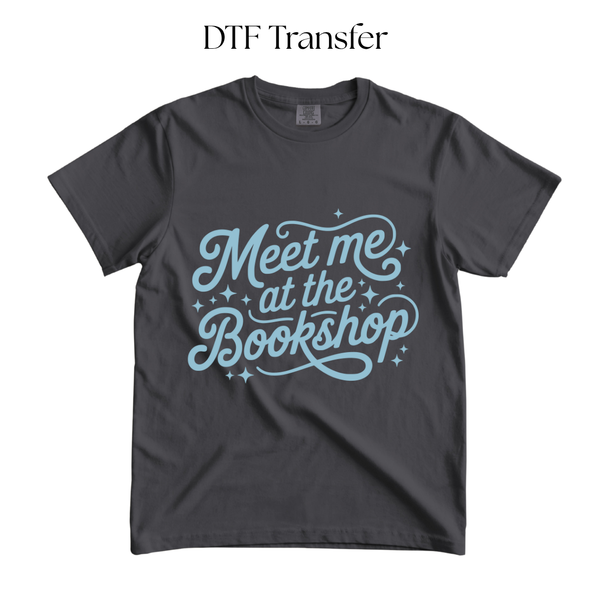 Meet me at the Bookshop Single Color DTF Transfer