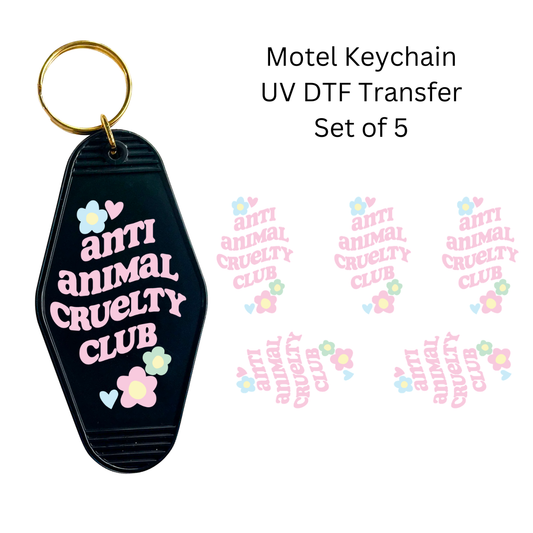 Anti Animal Cruelty Club Set of 5 Keychain Transfers