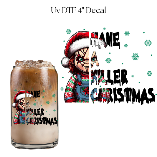 Have a Killer Christmas 4” UV DTF Decal