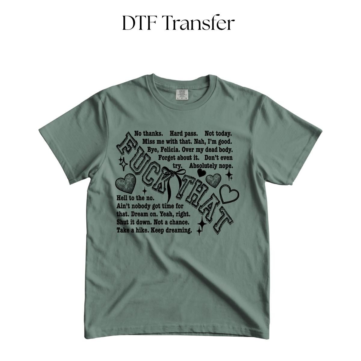 F That List Single Color DTF Transfer