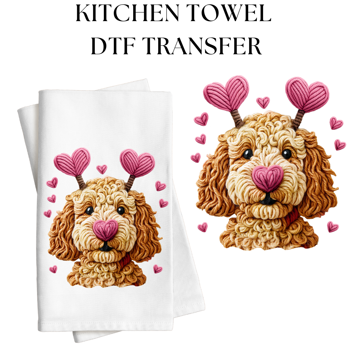 Valentine Puppy Kitchen Towel DTF Transfer