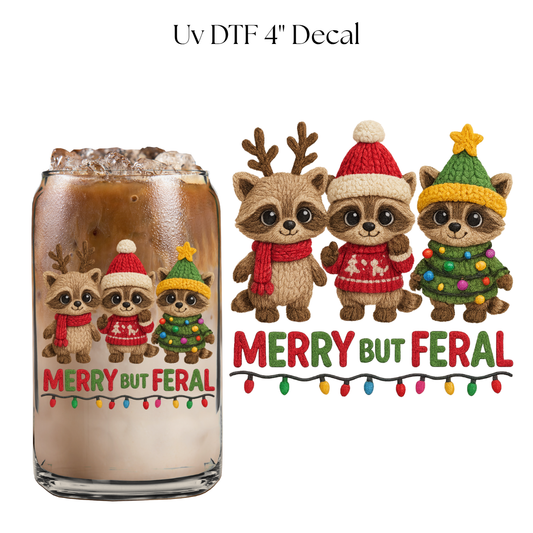 Merry But Feral Faux Yarn 4” UV DTF Decal