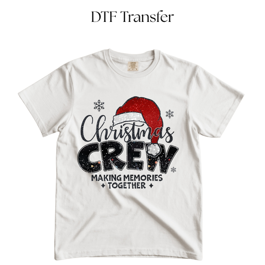 Christmas Crew Making Memories DTF Transfer