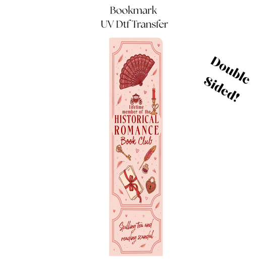 Lifetime member of the Historical Romance UV DTF Bookmark Transfer