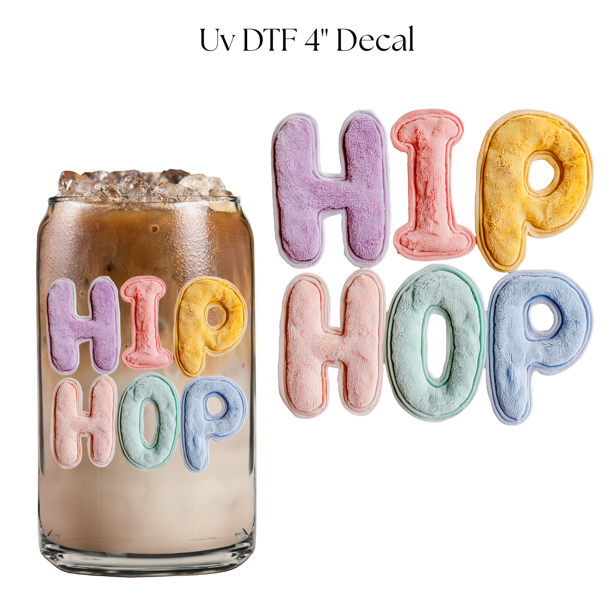 Hip Hop Colorful 4” UV DTF Decal