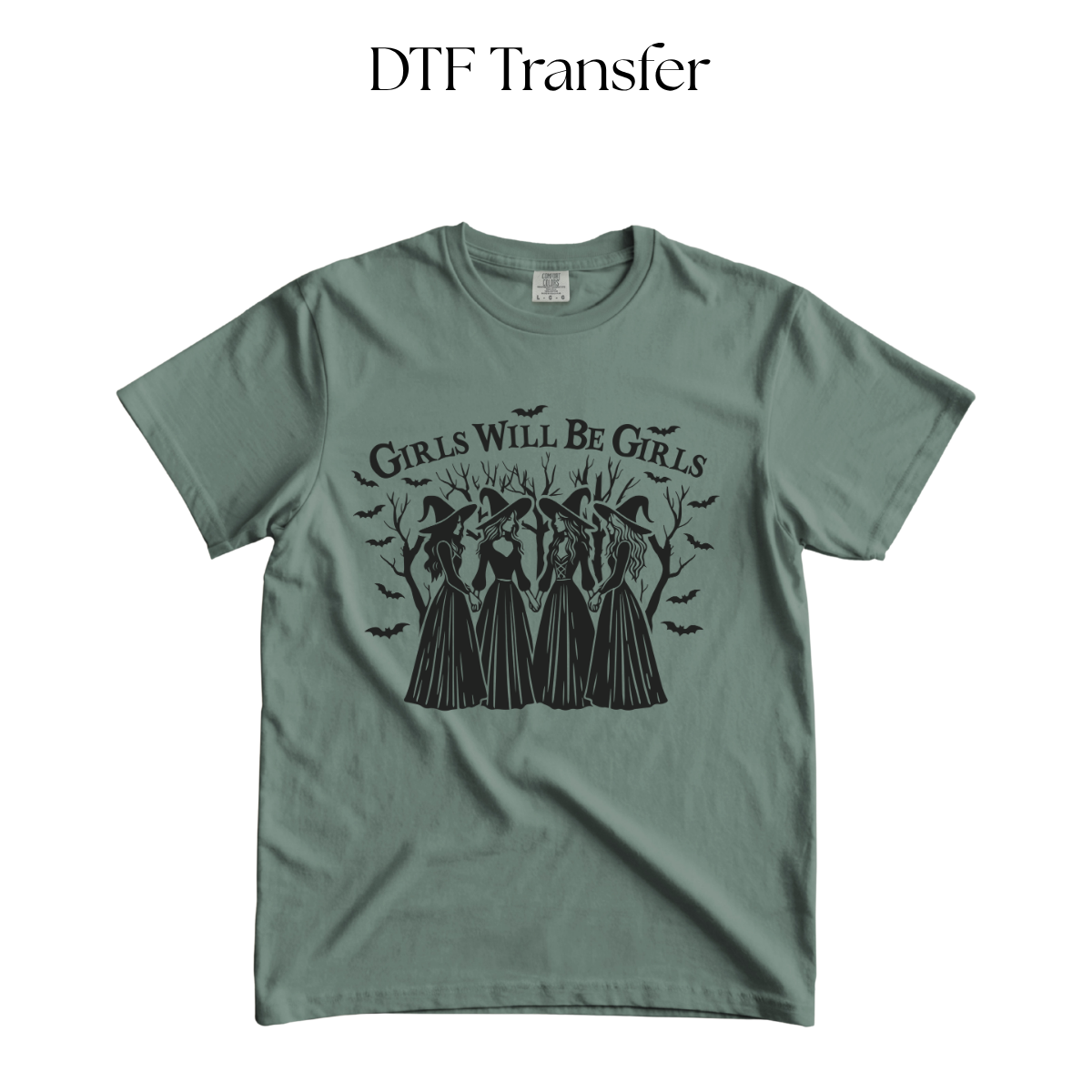 Girls Will be Girls Single Color DTF Transfer