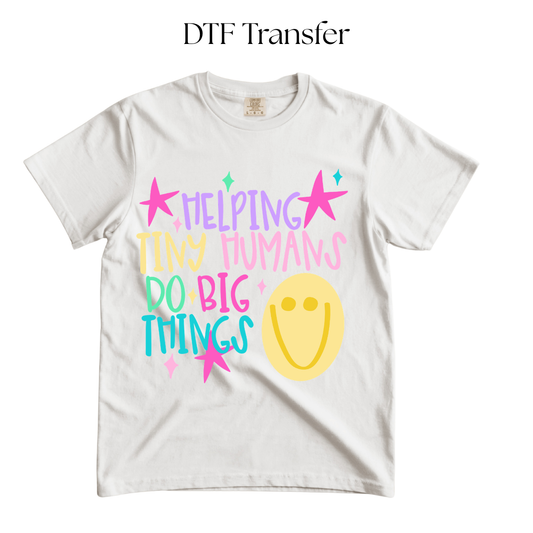 Helping Tiny Humans DTF Transfer