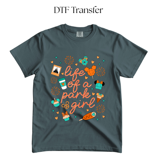 Life of a Park Girl Dtf Transfer