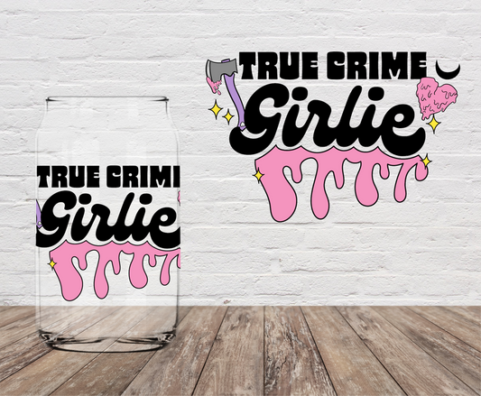True Crime Girlie 4" UV DTF