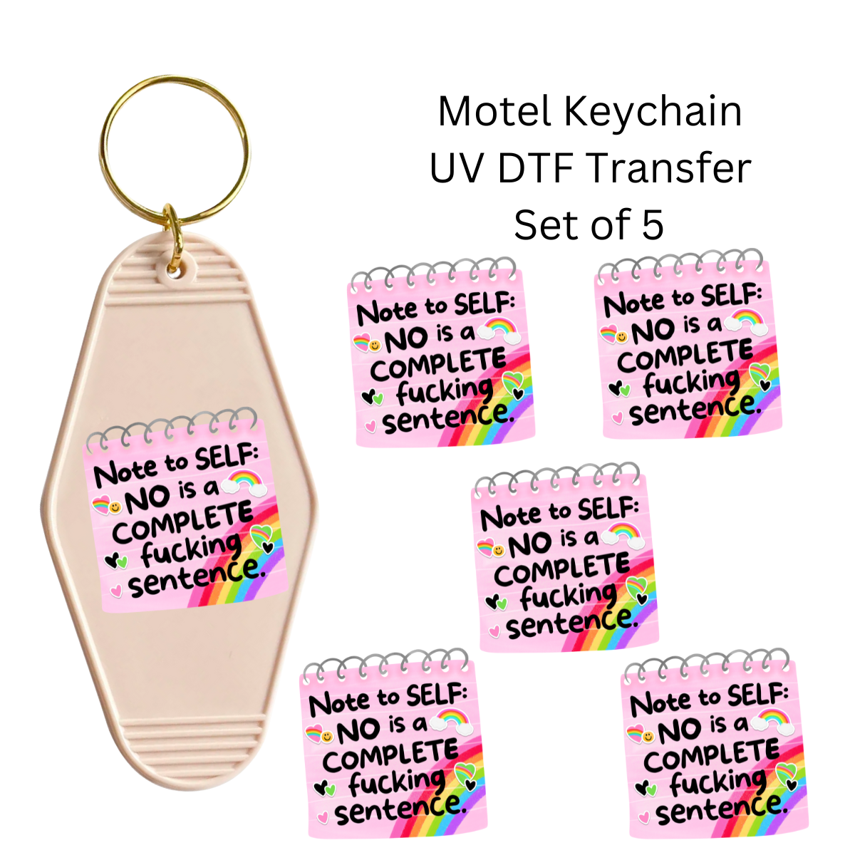 Note to Self: No is a Complete Set of 5 Keychain Transfers