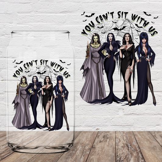 Can’t Sit With Us 4" UV DTF (Print to Order)