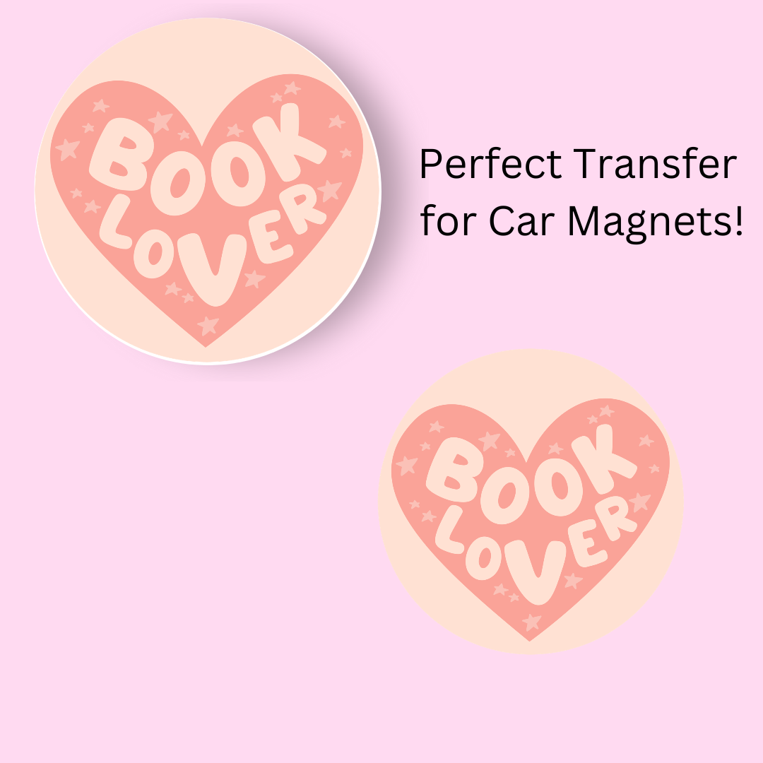 Book Lover 4.5" UV DTF  (perfect for car magnets)