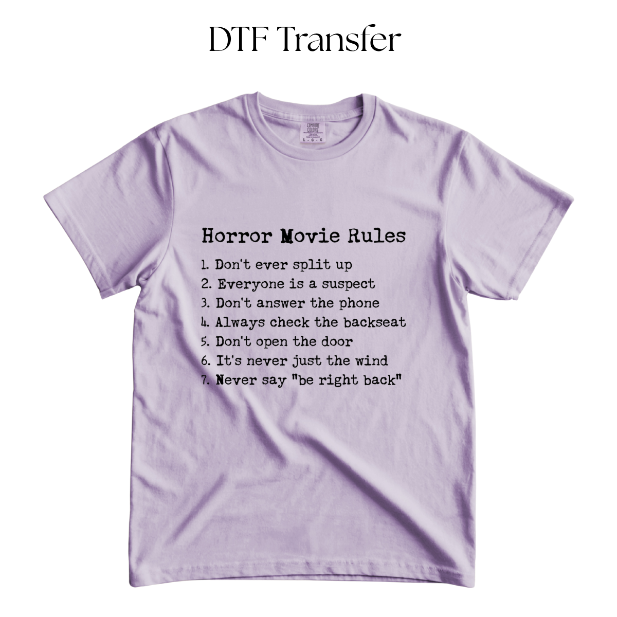 Horror Movie Rules Single Color DTF Transfer