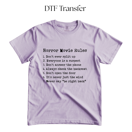 Horror Movie Rules Single Color DTF Transfer