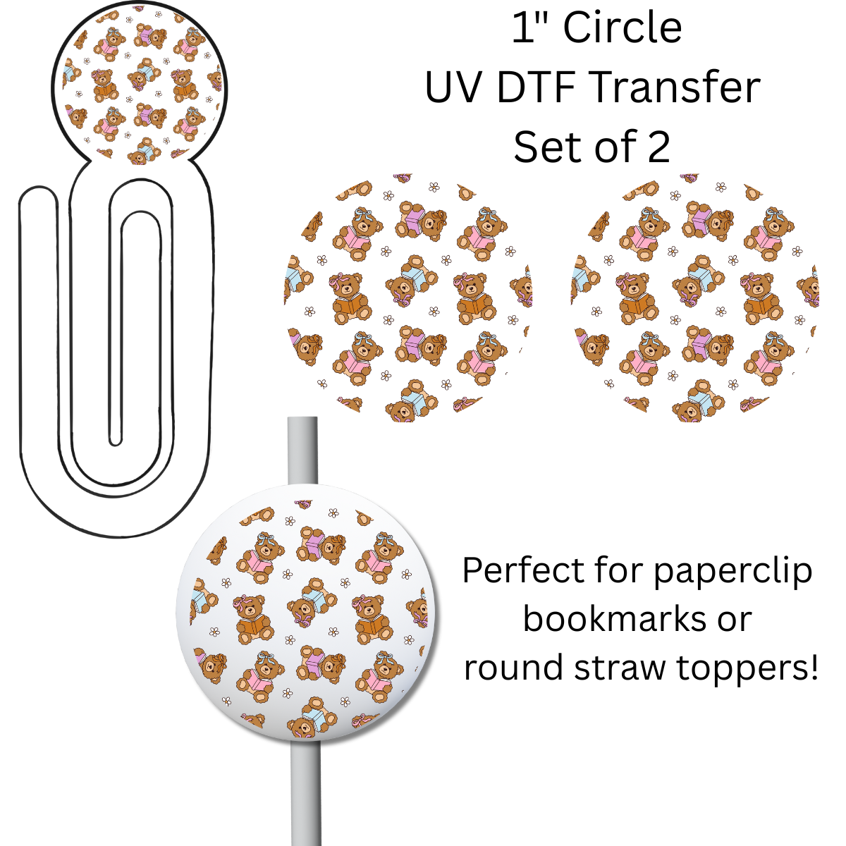 Reading Bear 1” UV DTF Transfer For Paperclip Bookmark or Straw Topper SET OF 2