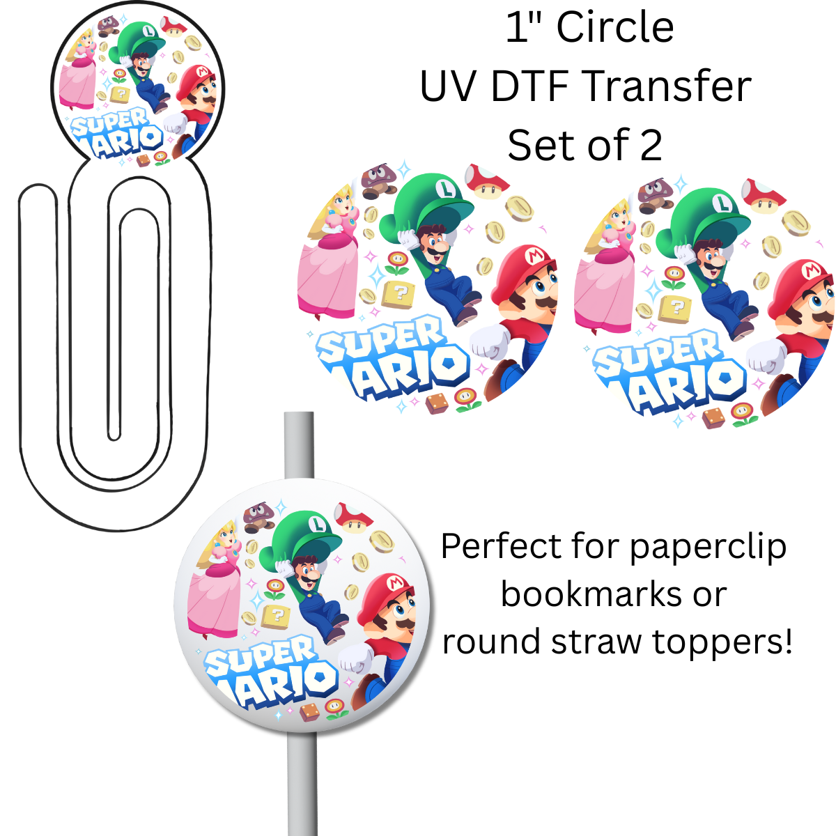 Mario 1” UV DTF Transfer For Paperclip Bookmark or Straw Topper SET OF 2