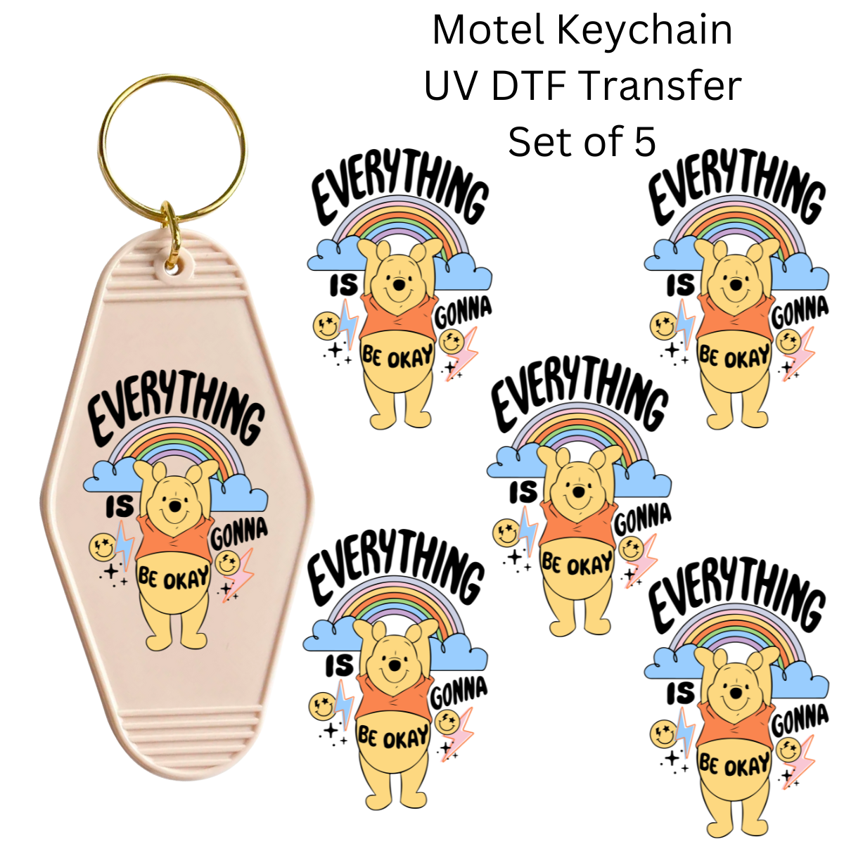 Everything is Gonna Be Okay Set of 5 Keychain Transfers