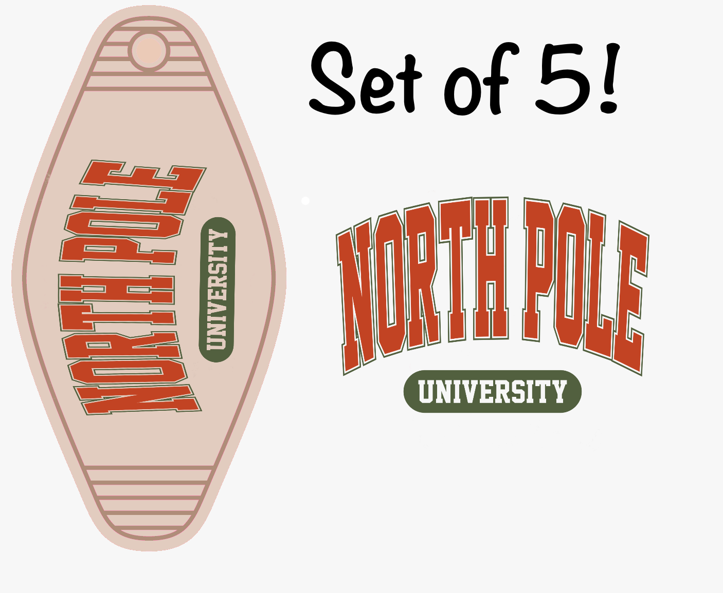 North Pole (MOTEL KEYCHAIN) Single Sided