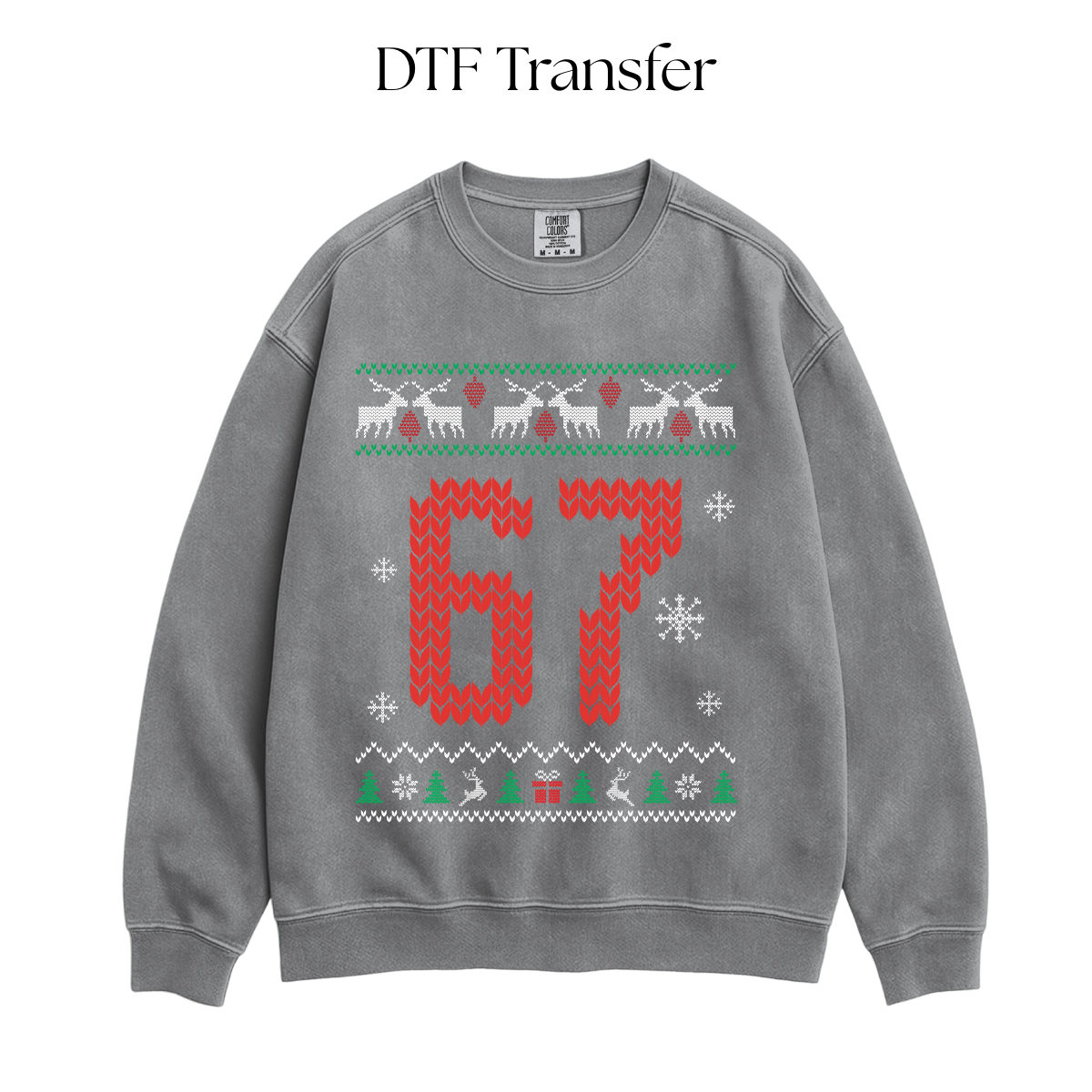 Christmas Sweatshirt 67 DTF Transfer