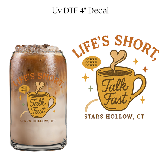 Life's Short Coffee Mug 4” UV DTF Decal
