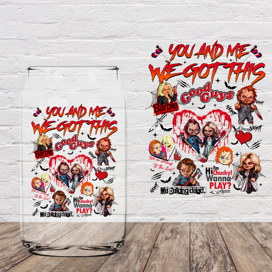 You and Me Got This 4" UV DTF (print to order)