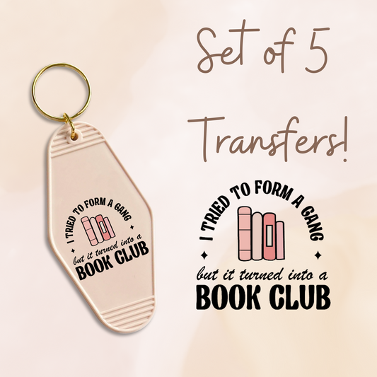 I Tried To Form A Gang But Book Club UV (MOTEL KEYCHAIN)