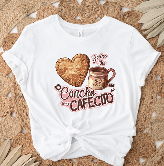 You're The Concha To My Cafecito DTF TRANSFER