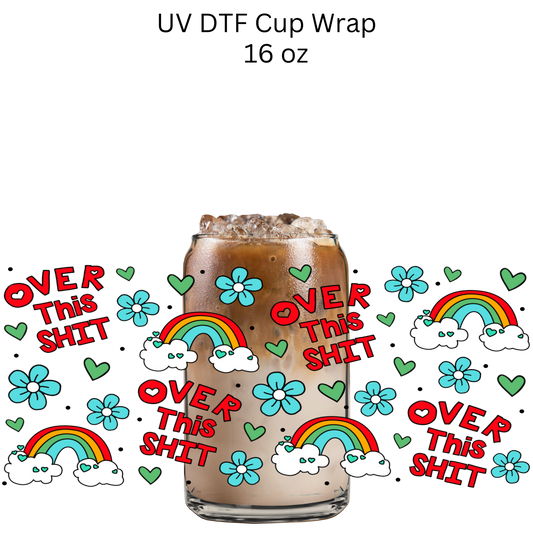 Over This S Rainbow UV DTF Cup Wrap