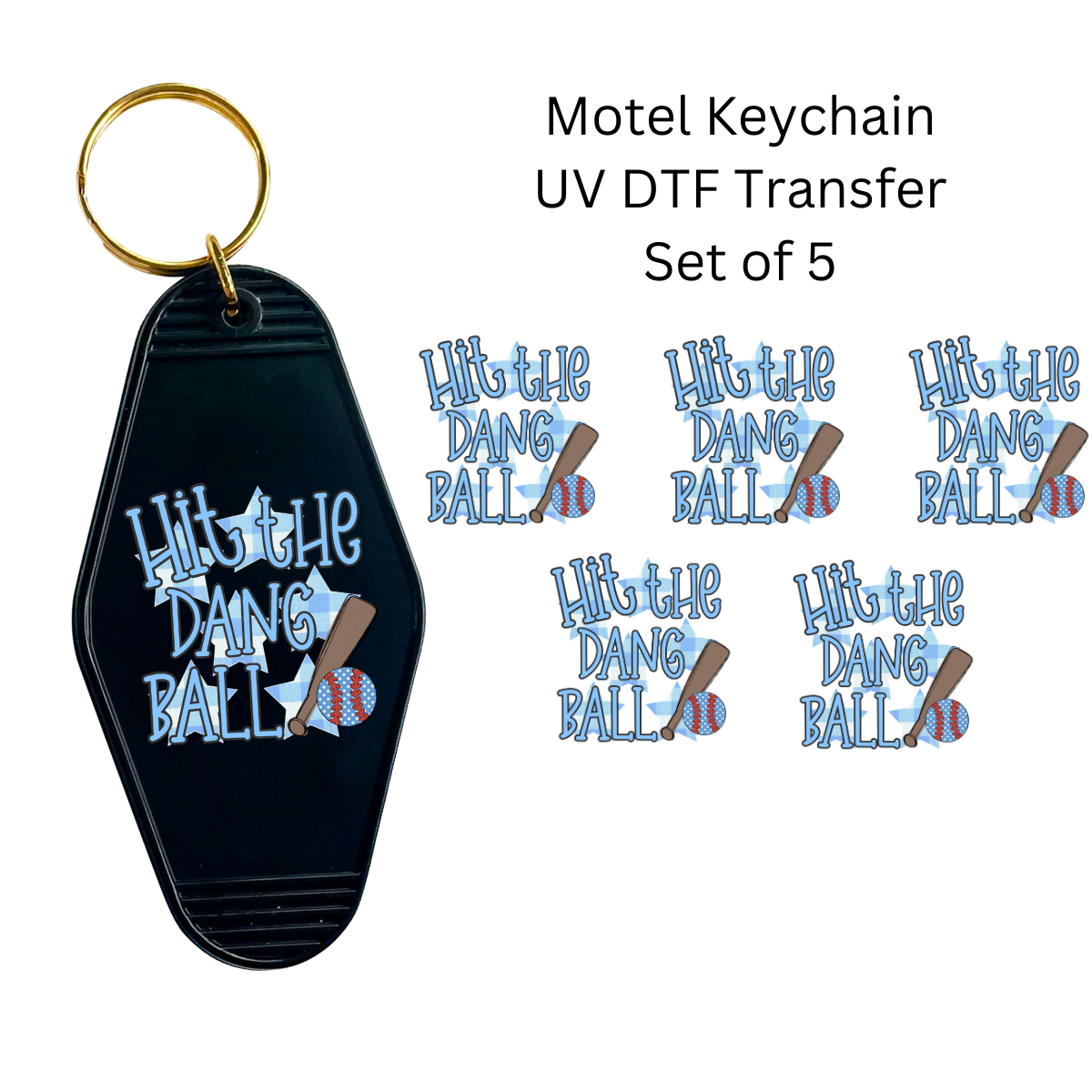 Hit the Dang Ball Set of 5 Keychain Transfers