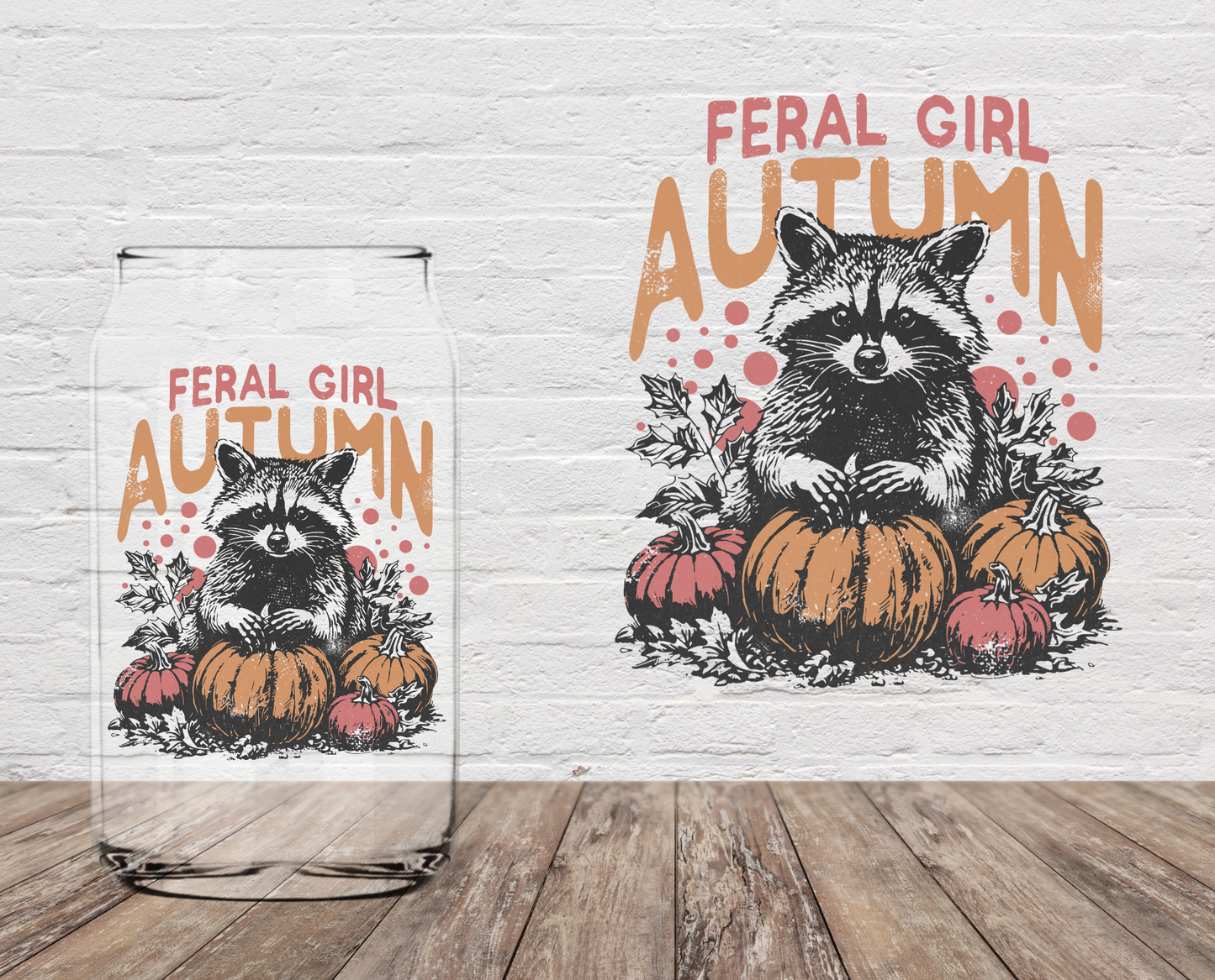 Feral Girl Autumn  4" UV DTF