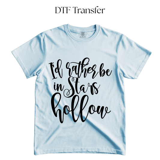 I'd Rather Be in SH Single Color DTF Transfer