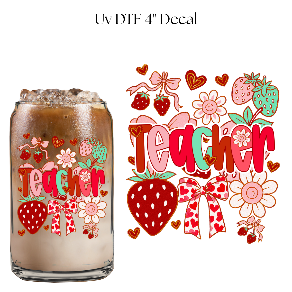 Teacher Strawberries 4” UV DTF Cup Decal