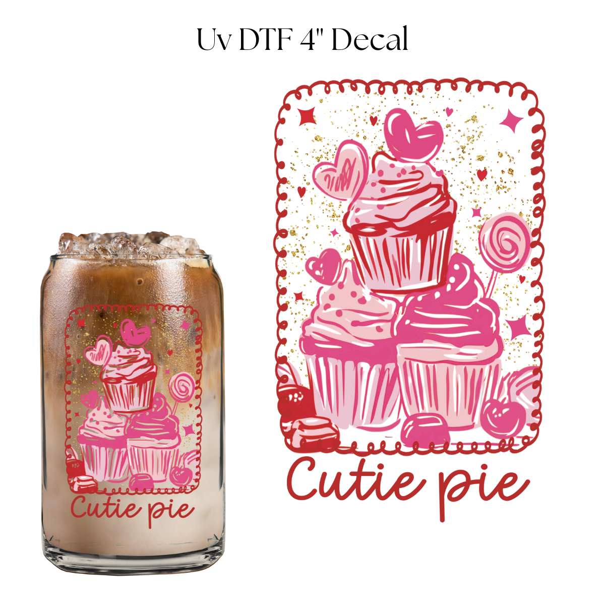 Cutie Pie Cupcake 4” UV DTF Decal