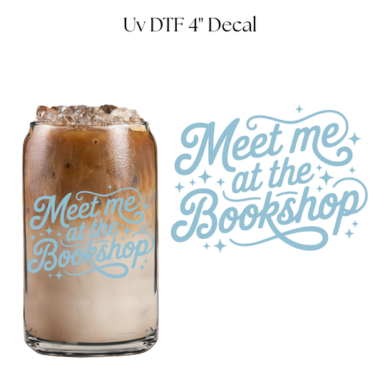 Meet me at the Bookshop 4” UV DTF Decal