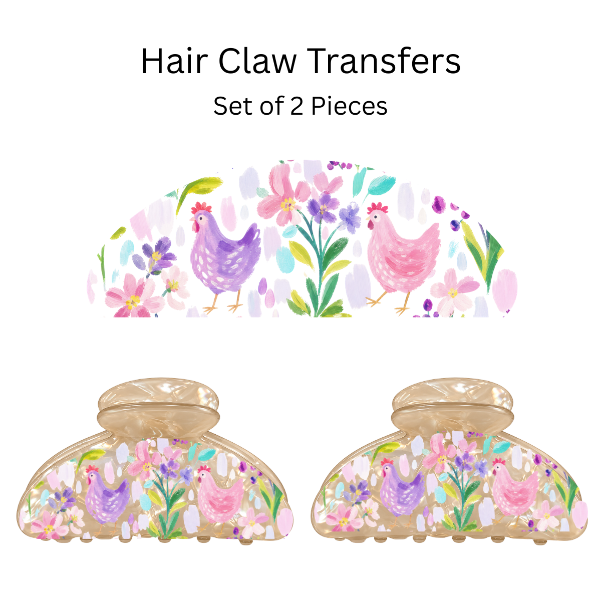 Pastel Chickens UV DTF Transfer for 3.19” Claw Clip (Set of 2)